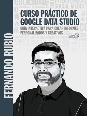 Curso práctico de Google Data Studio